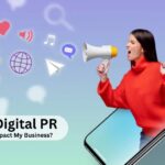 What Is Digital PR and How Can It Impact My Business?