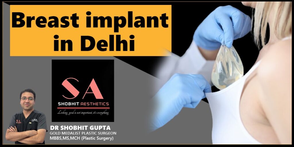 Breast Implant Surgery in Delhi